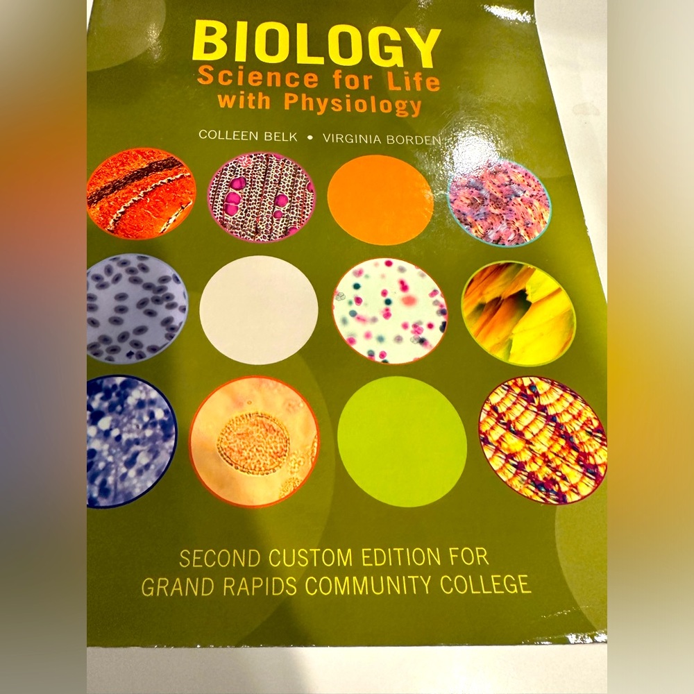 Biology Science for Life with Physiology Belk/Borden 2nd Ed. GRCC Comm College
